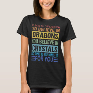 Laat kinderen in trekjes geloven t-shirt
