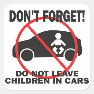 Laat kinderen niet achter in auto's vierkante sticker
