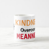 Laat Kindness Means overwinnen Koffiemok (Center)