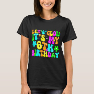 Laat Kraaien Het Is Mijn 6e Verjaardag Glowing 6 J T-shirt