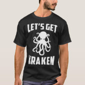 Laat Kraken Gift T-shirt halen (Voorkant)