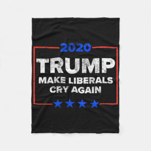 Laat liberalen weer huilen Funny Pro Trump T-shirt Fleece Deken