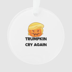Laat liberalen weer huilen Trumpkin Halloween Ornament