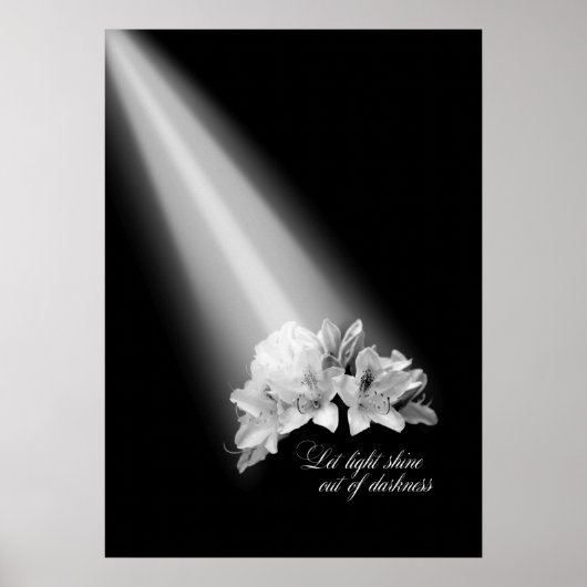 Laat licht uit donkerheid zwart en wit schijnen poster (Voorkant)