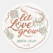 Laat liefde groeien bruiloft douche succulent Plan Ronde Sticker (Voorkant)
