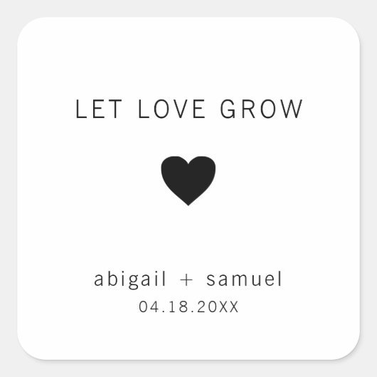 Laat Liefde Groeien Modern Huwelijksgunst in Zwart Vierkante Sticker (Voorkant)