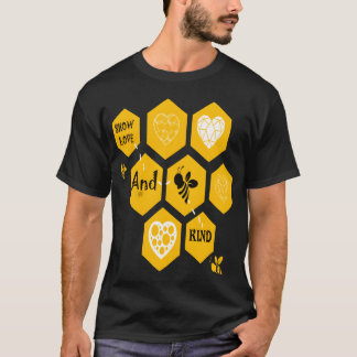 Laat liefde zien en wees aardig Grappige Bij vrien T-shirt