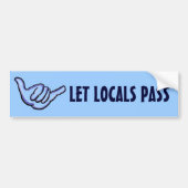 Laat Locals shaka hawaiian bumper sticker passeren (Voorkant)