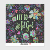 Laat los en laat God Black Floral  inspiratie Sticker (Vel)