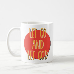 Laat los en laat God herstelmotto mok