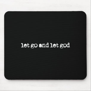 Laat Los En Laat God Vertrouwen Op God Geloof Chri Muismat