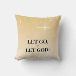Laat los laat God Inspirerend Kussen