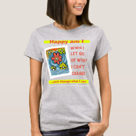 Laat los! Wees de verandering! T-shirt