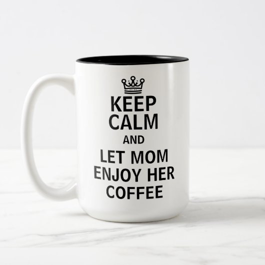 Laat mama genieten van haar Moederdag-Humor Tweekleurige Koffiemok (Links)