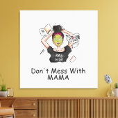 Laat mama met rust canvas afdruk (Insitu (Woonkamer))