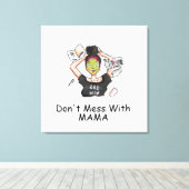 Laat mama met rust canvas afdruk (Insitu (Houten vloer))