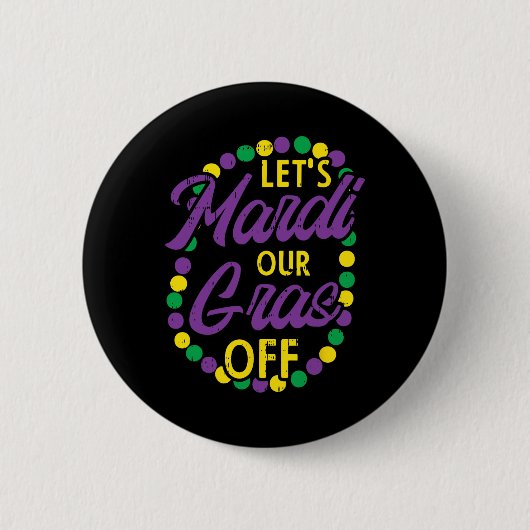 Laat Mardi Gras van druppels pun Funny Carnival Dr Ronde Button 5,7 Cm (Voorkant)