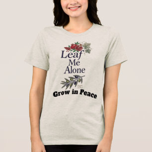 Laat Me Alleen Botanisch Natuur Design Tri-Blend Shirt