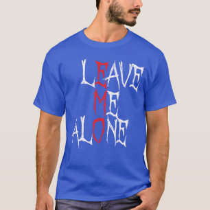 Laat me alleen Emo esthetische goth scene alternat T-shirt