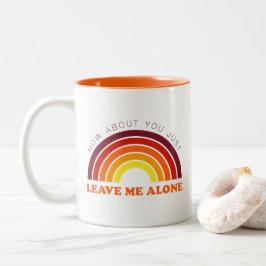 Laat me alleen Funny Rainbow Two-Tone Mok