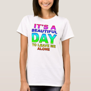 Laat Me Alleen Grappige T-Shirt