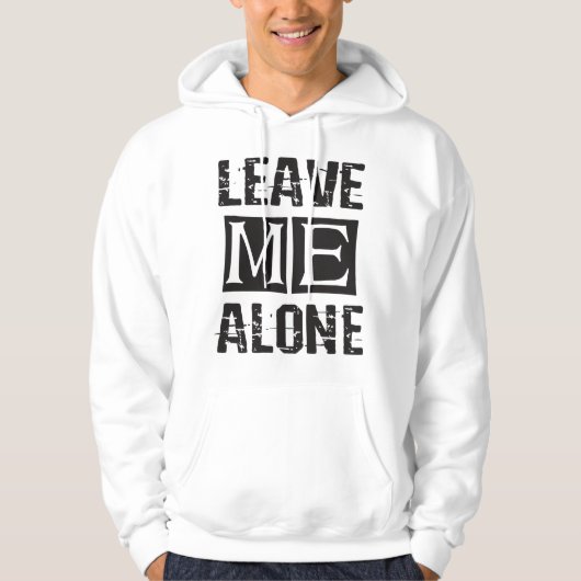 Laat me alleen hoodie (Voorkant)