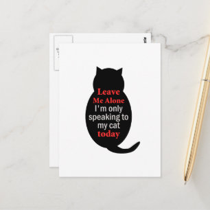 Laat me alleen, ik spreek vandaag alleen met mijn  briefkaart