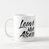 Laat me alleen maar grappny Quote. Koffiemok (Links)