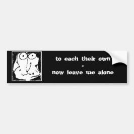 laat me alleen met de bumper sticker