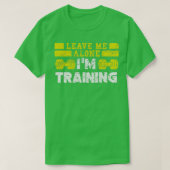 Laat me alleen mijn iM-training T-shirt (Design voorkant)