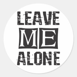 Laat me alleen ronde sticker