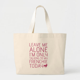 Laat me alleen, Roze Grote Tote Bag