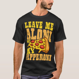 Laat me alleen t-shirt