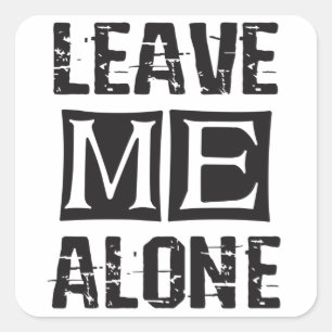 Laat me alleen vierkante sticker