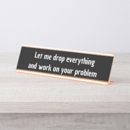 Laat me alles cadeau voor collega's laten vallen G Bureau Naambordje