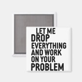 Laat me alles laten vallen magneet (Voorkant / Achterkant)