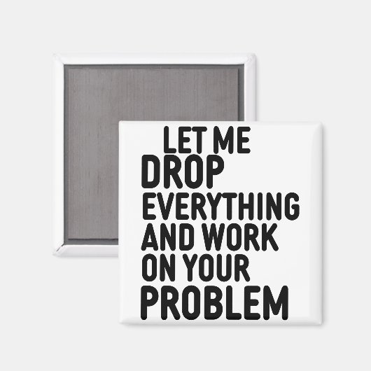 Laat me alles laten vallen magneet (Voorkant / Achterkant)