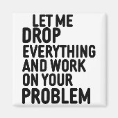 Laat me alles laten vallen magneet (Voorkant)