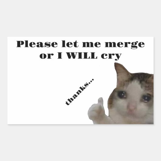 Laat me alsjeblieft Bumpersticker samenvoegen Rechthoekige Sticker (Voorkant)