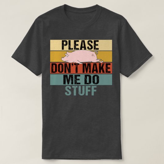Laat me alsjeblieft geen grappen maken over de gra t-shirt (Design voorkant)