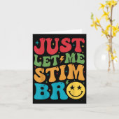 Laat me alsjeblieft zorgen voor grappig autisme be kaart (Gele Bloem)