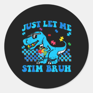 Laat me autisme-bewustzijn stimuleren bij dinosaur ronde sticker
