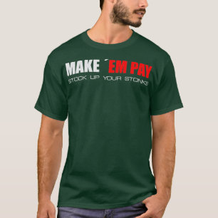 Laat me betalen je steen omhoog zetten 1 t-shirt