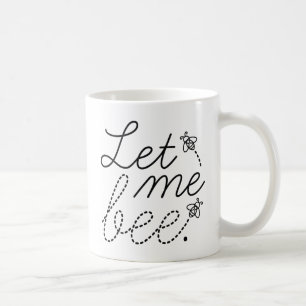Laat Me Bij Zijn Koffiemok