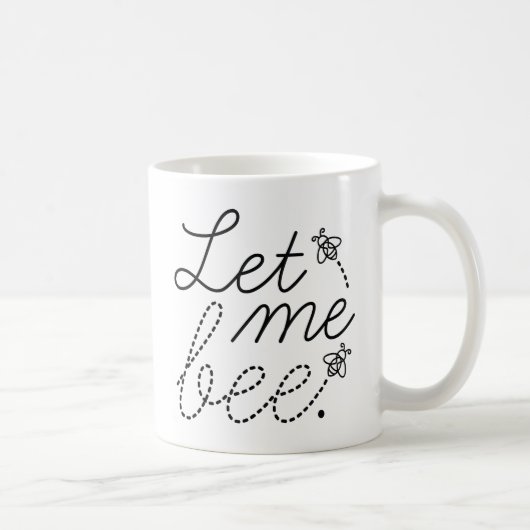 Laat Me Bij Zijn Koffiemok (Rechts)