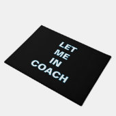 ''Laat Me Binnen Coach'' Deurmat (Schuin)