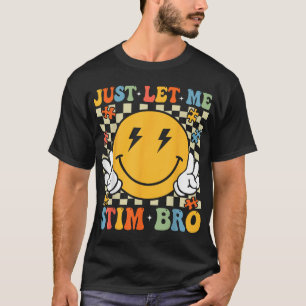 Laat me Bro Autism Awareness Boys Kinder prikkelen T-shirt