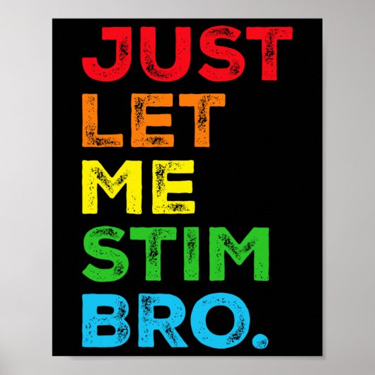 Laat me Bro Autisme Bewustzijn Mama Pap Kinder Sti Poster (Voorkant)