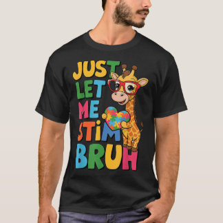 Laat me Bro Boys autistische Giraffe autisme stimm T-shirt