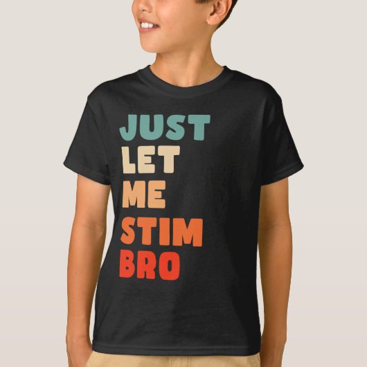 Laat me Bro Funny Autism Awareness kinder stim T-shirt (Voorkant)